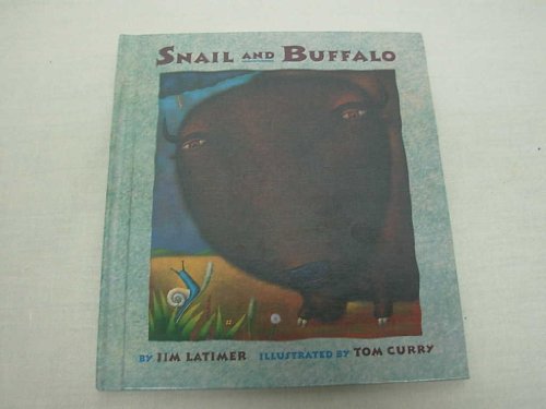 Imagen de archivo de Snail and Buffalo a la venta por Better World Books