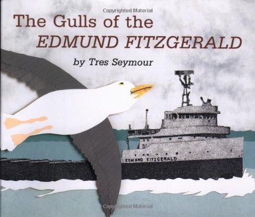 Stock image for The Gulls of the Edmund Fitzgerald for sale by Better World Books