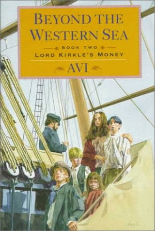 9780531088708: Lord Kirkle's Money: Book Two: Lord Kirkle's Money (Beyond the Western Sea)