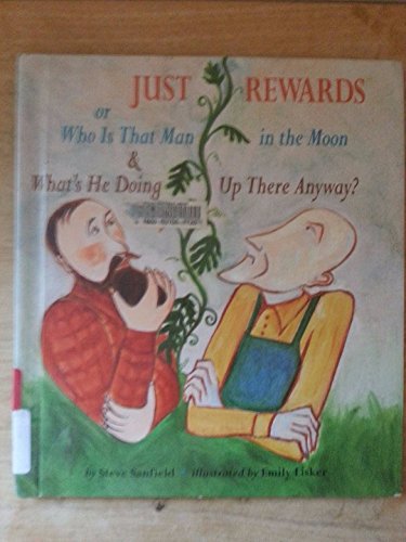 9780531088852: Just Rewards: Or Who Is That Man in the Moon & What's He Doing Up There Anyway?