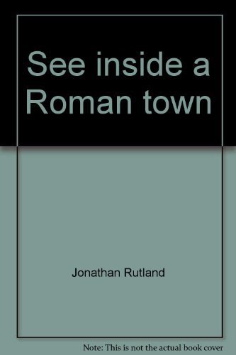 9780531090633: See inside a Roman town