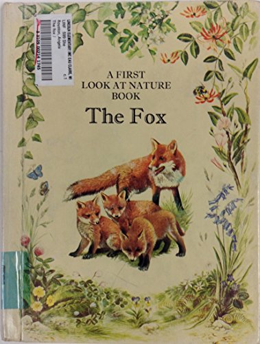 9780531090664: Title: The fox a first look at nature book