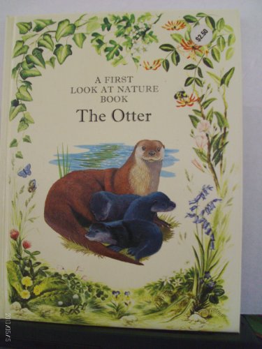 9780531090992: The otter (A First look at nature book)