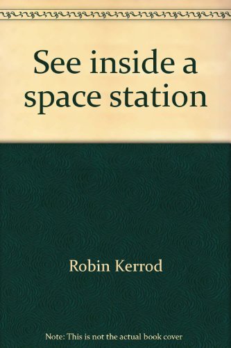 9780531091227: See inside a space station (See inside)