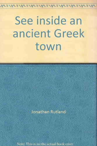 9780531091593: Title: See inside an ancient Greek town