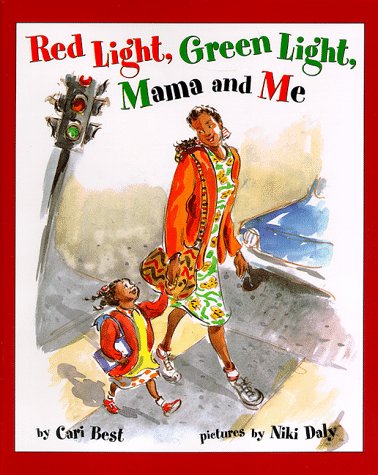 Stock image for Red Light, Green Light, Mama and Me for sale by Better World Books