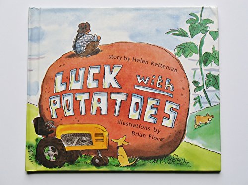 Beispielbild fr Luck With Potatoes zum Verkauf von Books of the Smoky Mountains