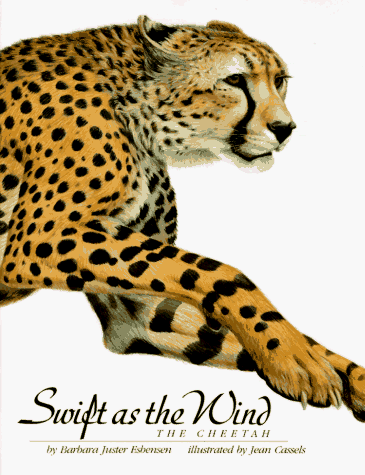 Imagen de archivo de Swift As the Wind: The Cheetah a la venta por Irish Booksellers