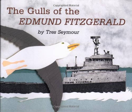 Stock image for The Gulls of the Edmund Fitzgerald for sale by Better World Books: West