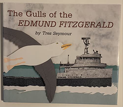 Stock image for The Gulls of the Edmund Fitzgerald for sale by Hawking Books