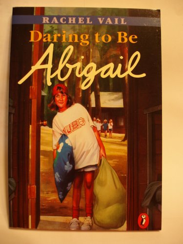 Stock image for Daring to Be Abigail: A Novel for sale by Top Notch Books