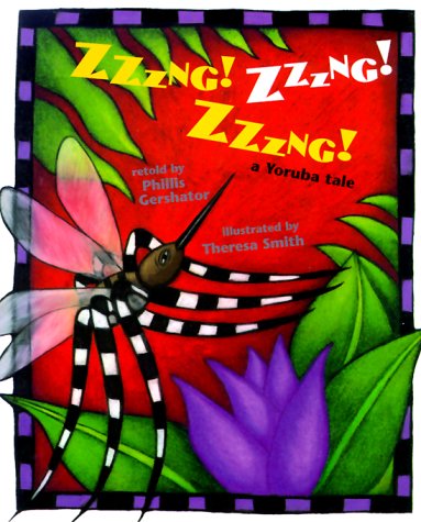 Beispielbild fr Zzzng! Zzzng! Zzzng! : A Yoruba Tale zum Verkauf von Better World Books