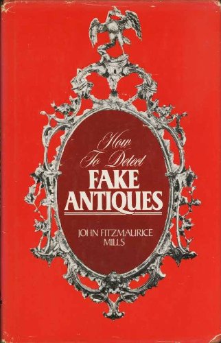 Beispielbild fr How to Detect Fake Antiques zum Verkauf von Between the Covers-Rare Books, Inc. ABAA