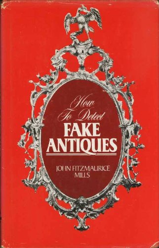 9780531095539: How to detect fake antiques