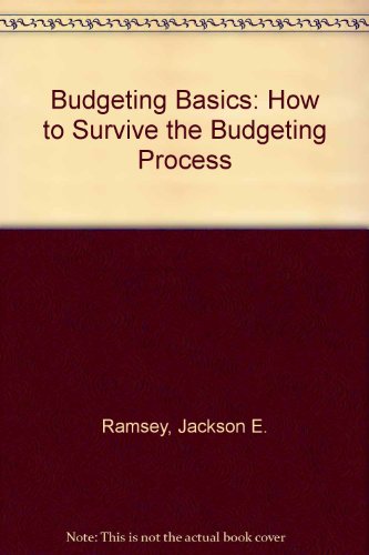 Stock image for Budgeting Basics : How to Survive the Budgeting Process for sale by Better World Books