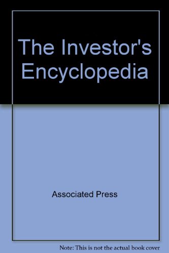 The Investor's Encyclopedia (9780531095867) by Currier, Chet; Associated Press