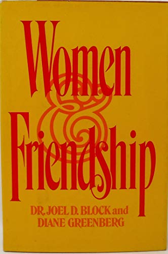 Beispielbild fr Women and Friendship zum Verkauf von Better World Books