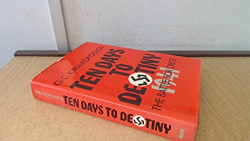 Beispielbild fr Ten Days to Destiny: The Battle for Crete 1941 zum Verkauf von Cassidy's  Bookstore