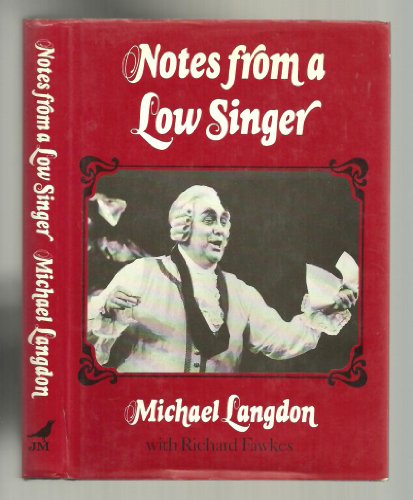 Imagen de archivo de Notes from a Low Singer a la venta por Better World Books: West