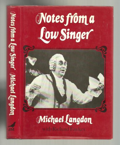 Stock image for Notes from a Low Singer for sale by Book Bear