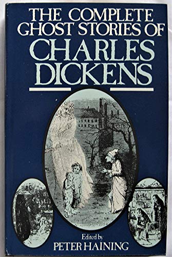 Beispielbild fr The Complete Ghost Stories of Charles Dickens zum Verkauf von Orion Tech