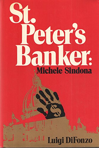 Stock image for St. Peter's Banker : Michele Sindona for sale by Better World Books