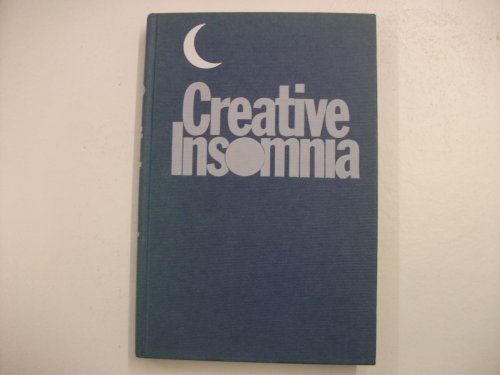 Beispielbild fr Creative Insomnia zum Verkauf von Wonder Book