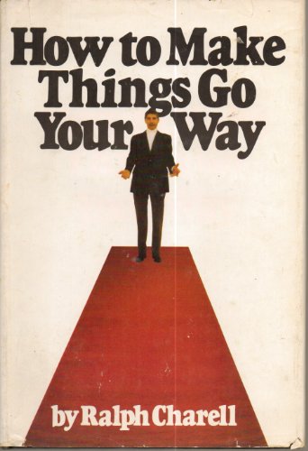 Beispielbild fr How to make things go your way zum Verkauf von Gulf Coast Books