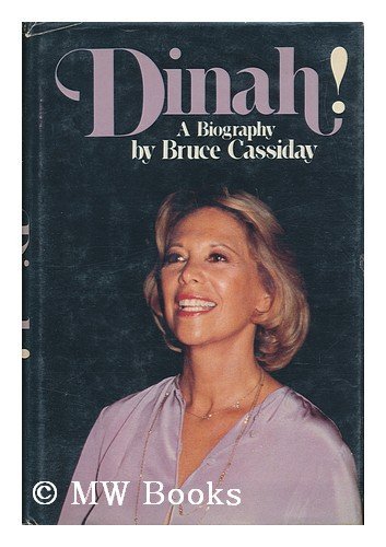 Imagen de archivo de Dinah!: A Biography of Dinah Shore a la venta por Gulf Coast Books