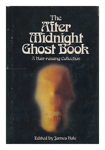 9780531099438: The after Midnight Ghost Book / Edited by James Hale