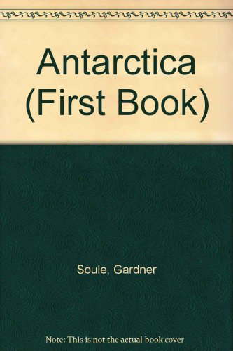 Beispielbild fr Antarctica (First Book) zum Verkauf von Top Notch Books