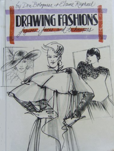 Stock image for Drawing Fashions: Figures, Faces and Techniques (A How-to-draw book) for sale by Once Upon A Time Books