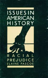 9780531100578: Racial Prejudice (Issues in American History)