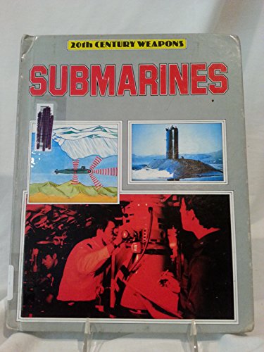 Stock image for Submarines for sale by Better World Books: West