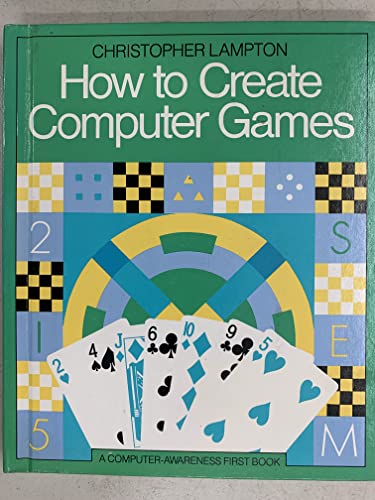 9780531101209: How to Create Computer Games (Computer Awareness First Books)