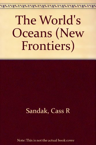 Stock image for The Worlds Oceans (New Frontiers) for sale by SecondSale