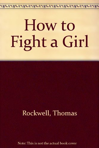 9780531101407: How to Fight a Girl