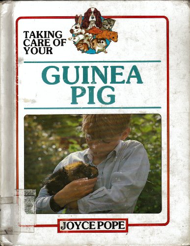 9780531101612: Taking Care of Your Guinea Pig (Taking Care of Your Pet)