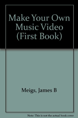 Beispielbild fr Make Your Own Music Video zum Verkauf von Better World Books