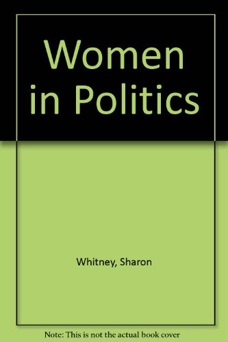Beispielbild fr Women in Politics zum Verkauf von Robinson Street Books, IOBA