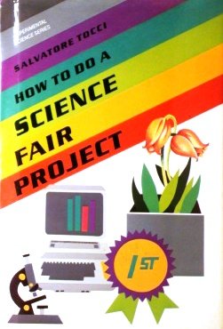 Stock image for How to Do a Science Fair Project for sale by Better World Books
