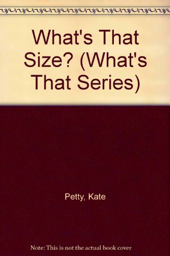 Imagen de archivo de What's That Size? a la venta por Better World Books: West