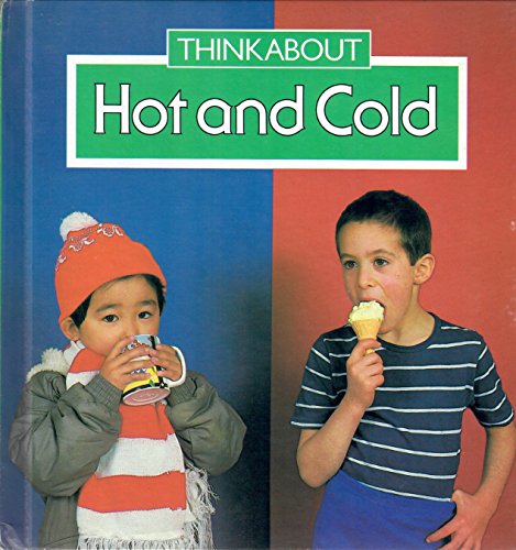 Beispielbild fr Hot and Cold (Think About) zum Verkauf von BooksRun