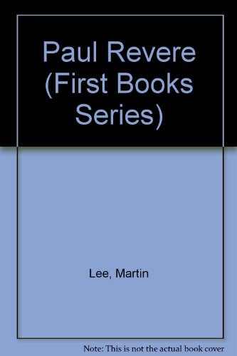 9780531103128: Paul Revere (First Books Series)