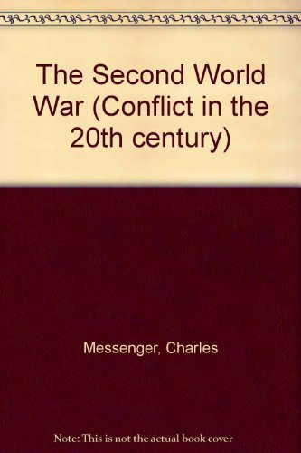 9780531103210: The Second World War (Conflict in the 20th century)
