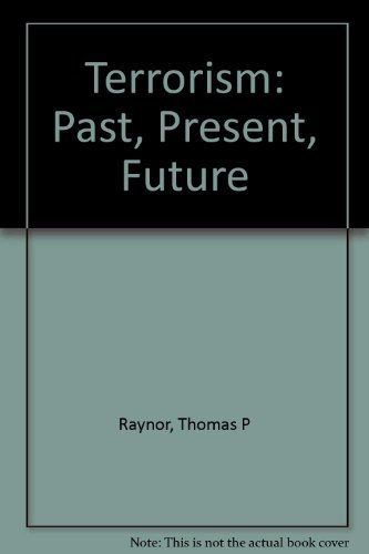 Stock image for Terrorism : Past, Present Future for sale by Better World Books