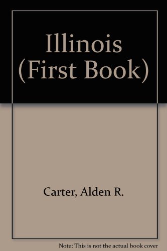 9780531103876: Illinois (First Book)