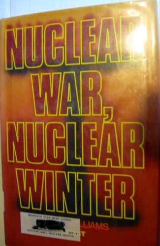 Beispielbild fr Nuclear War, Nuclear Winter zum Verkauf von Better World Books