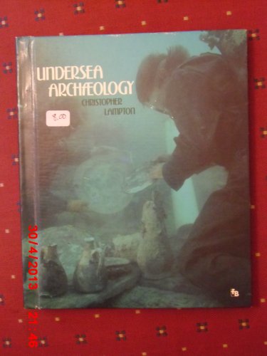 Beispielbild fr Undersea Archaeology (First Books Series) zum Verkauf von HPB Inc.