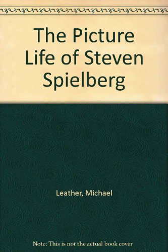 Imagen de archivo de The Picture Life of Steven Spielberg a la venta por Better World Books